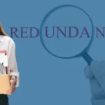 a worker that leaves a company due to redundancy