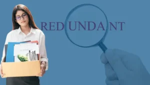 a worker that leaves a company due to redundancy